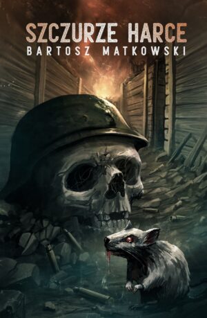 Bartosz Matkowski – Szczurze harce