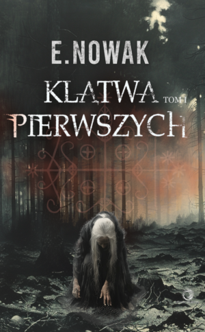 E. Nowak - Klątwa Pierwszych