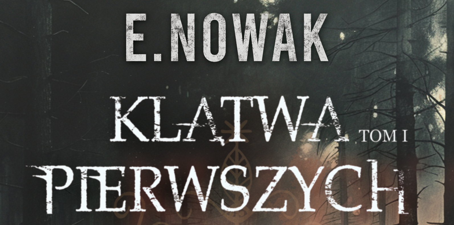 „Klątwa Pierwszych” | przedsprzedaż