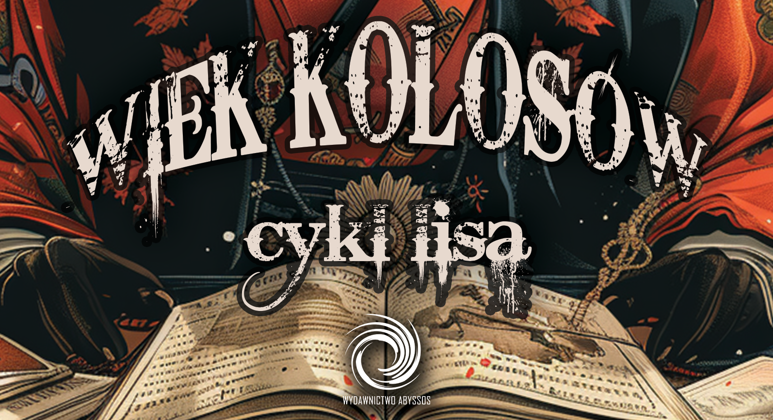 Wiek Kolosów. Cykl Lisa | przedsprzedaż