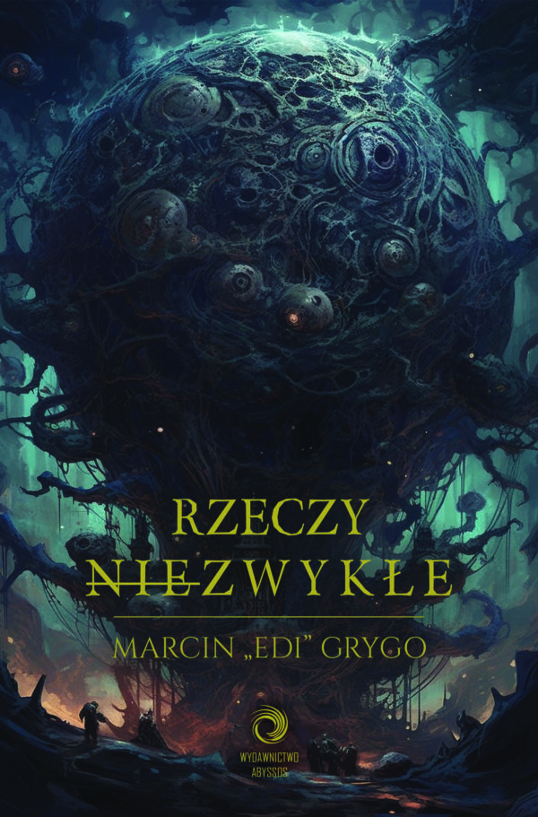 Marcin Grygo - Rzeczy nie-zwykłe