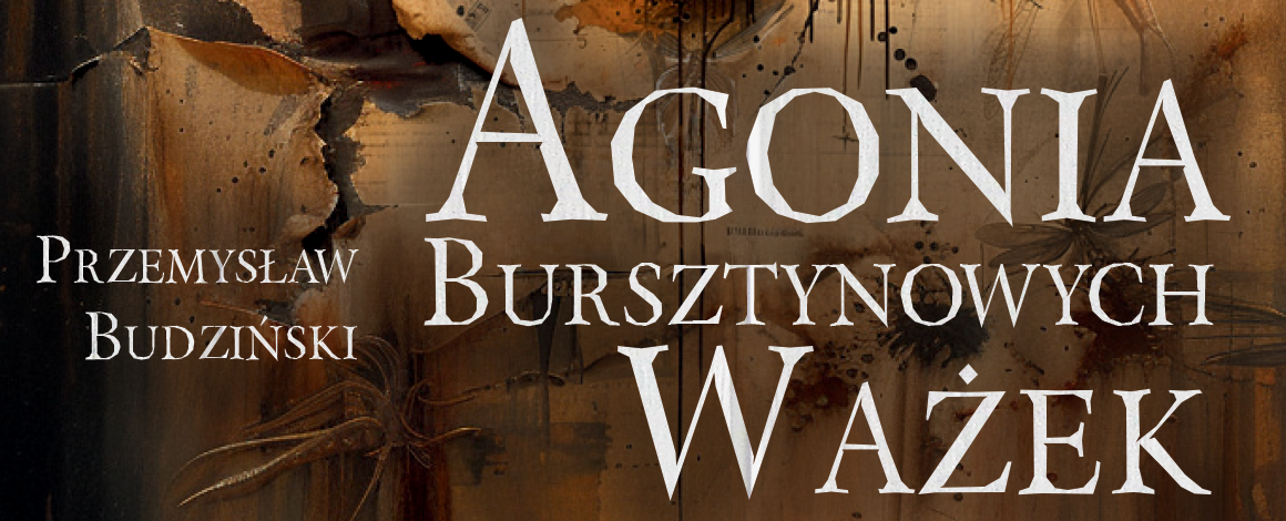 Agonia bursztynowych ważek | przedsprzedaż