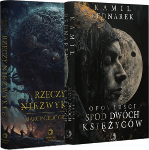 Rzeczy nie-zwykłe + Opowieści spod dwóch księżyców